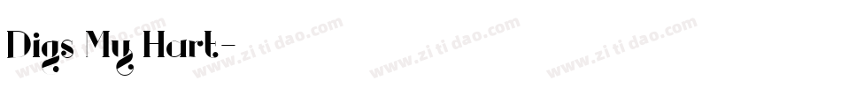 Digs My Hart字体转换